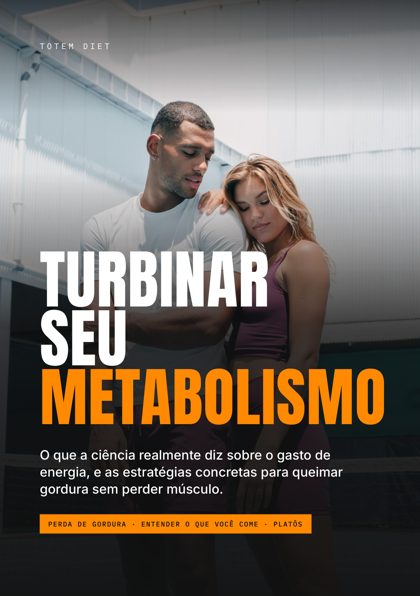 Capa do guia Como turbinar seu metabolismo e perder gordura